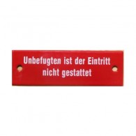Münder-Email Schild - "Unbefugten ist der Eintritt nicht gestattet!"